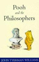 Pooh and the Philosophers book by John Tyerman Williams