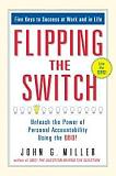 Flipping the Switch / QBQ! book by John G. Miller