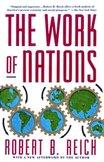 The Work of Nations book by Robert B. Reich