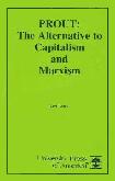 Prout Alternative To Capitalism & Marxism book by Dr. Ravi Batra