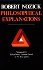 Philosophical Explanations book by Robert Nozick