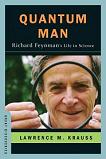 Quantum Man biography of Richard Feynman by Lawrence M. Krauss