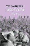 Scopes Trial History with Documents book by Jeffrey P. Moran