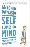 Self Comes To Mind book by Antonio R. Damasio