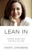 Lean In - Women, Work, and the Will to Lead book by Sheryl Sandberg