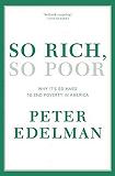 So Rich, So Poor / Poverty In America book by Peter Edelman