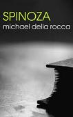 Spinoza biography by Michael Della Rocca