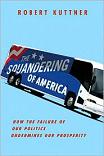 Squandering of America book by Robert Kuttner