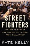 Street Fighters, Bear Stearns, Wall Street book by Kate Kelly