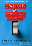Switch, How To Change Things book by Chip & Dan Heath