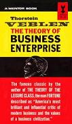 Theory of Business Enterprise Mentor paperback by Thorstein B. Veblen