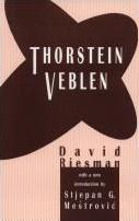 Thorstein Veblen Critical Interpretation book by David Reisman