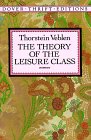 Theory of the Leisure Class classic book by Thorstein B. Veblen