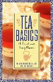 Tea Basics Quick & Easy Guide book by Wendy Rasmussen & Ric Rhinehart