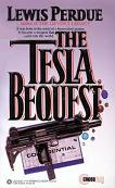 Tesla Bequest novel by Lewis Perdue