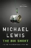The Big Short, Inside the Doomsday Machine book by Michael Lewis