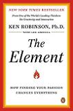 The Element, Finding Your Passion book by Sir Ken Robinson