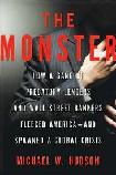 The Monster / How Wall Street Bankers Fleeced America book by Michael Hudson
