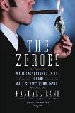 The Zeroes / Misadventures In Wall Street book by Randall Lane