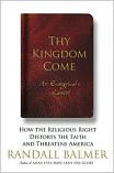 Thy Kingdom Come book by Randall Balmer