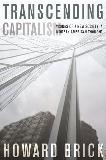 Transcending Capitalism book by Howard Brick