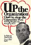Up The Organization & Further Up The Organization books by Robert Townsend
