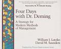Four Days with Dr. Deming book by William J. Latzko & David M. Saunders