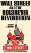 Wall Street and the Bolshevik Revolution book by Antony C. Sutton