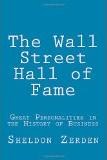 Wall Street Hall of Fame / History of Business book by Sheldon Zerden