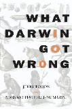 wrong-headed What Darwin Got Wrong garbage by Fodor & Piattelli-Palmarini