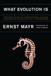 What Evolution Is book by Ernst Mayr