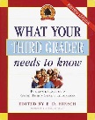What Your Third Grader Needs To Know book edited by E.D. Hirsch, Jr.
