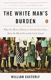 White Man's Burden book by William Easterly