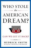 Who Stole the American Dream? book by Hedrick Smith