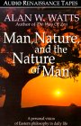 Man, Nature audio by Alan W. Watts