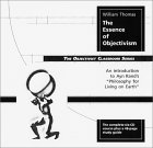 Essence of Objectivism by William Thomas