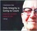 Only Integrity Is Going To Count lectures by R. Buckminster Fuller