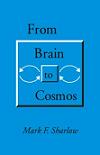 From Brain To Cosmos book by Mark F. Sharlow