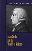 Adam Smith & The Wealth of Nations on DVD