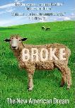 Broke, the New American Dream TV documentary by Michael Covel