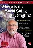 Where Is The World Going, Mr. Stiglitz? video release