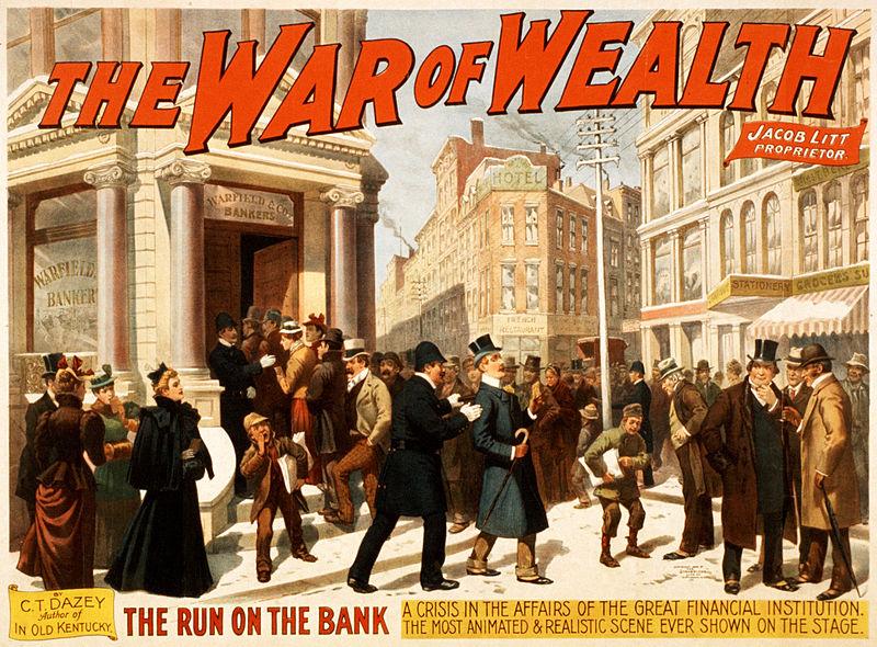 poster for 1896 stageplay 'The War of Wealth' by Charles T. Dazey - The Bank Run
