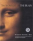Secret Life of The Brain book by Richard M. Restak & David Grubin