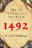 1492, The Year the World Began book by Felipe Fernandez-Armesto