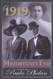 1919 Misfortune's End novel by Paula Phelan