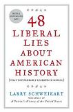 48 Liberal Lies About American History book by Larry Schweikart