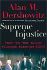 Dershowitz / Supreme Injustice