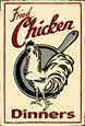 fried chicken dinners tin sign
