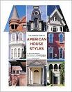 Abrams Guide to American House Styles