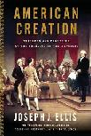 American Creation book by Joseph J. Ellis